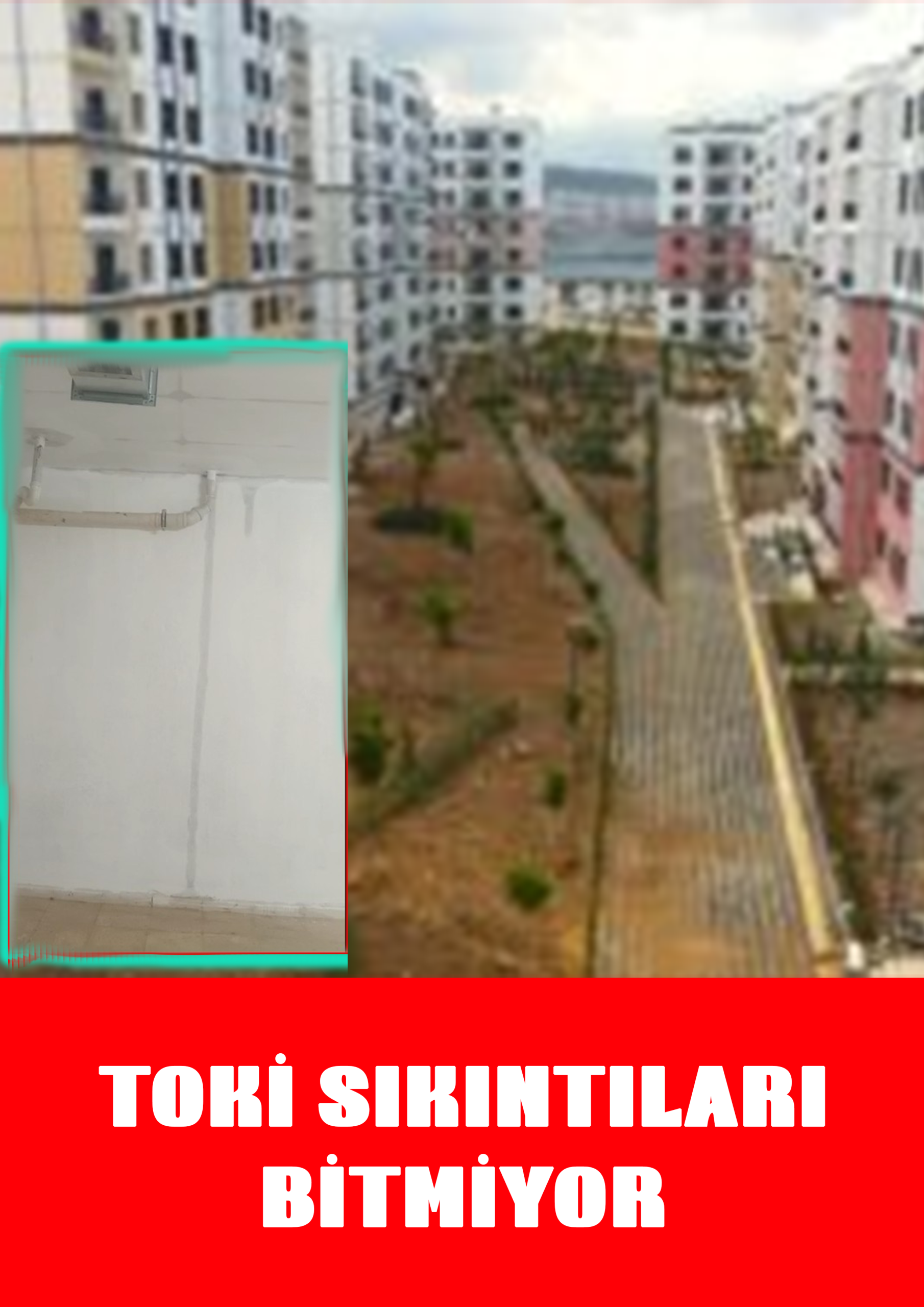 TOKİ’lerde rutubet devam ediyor