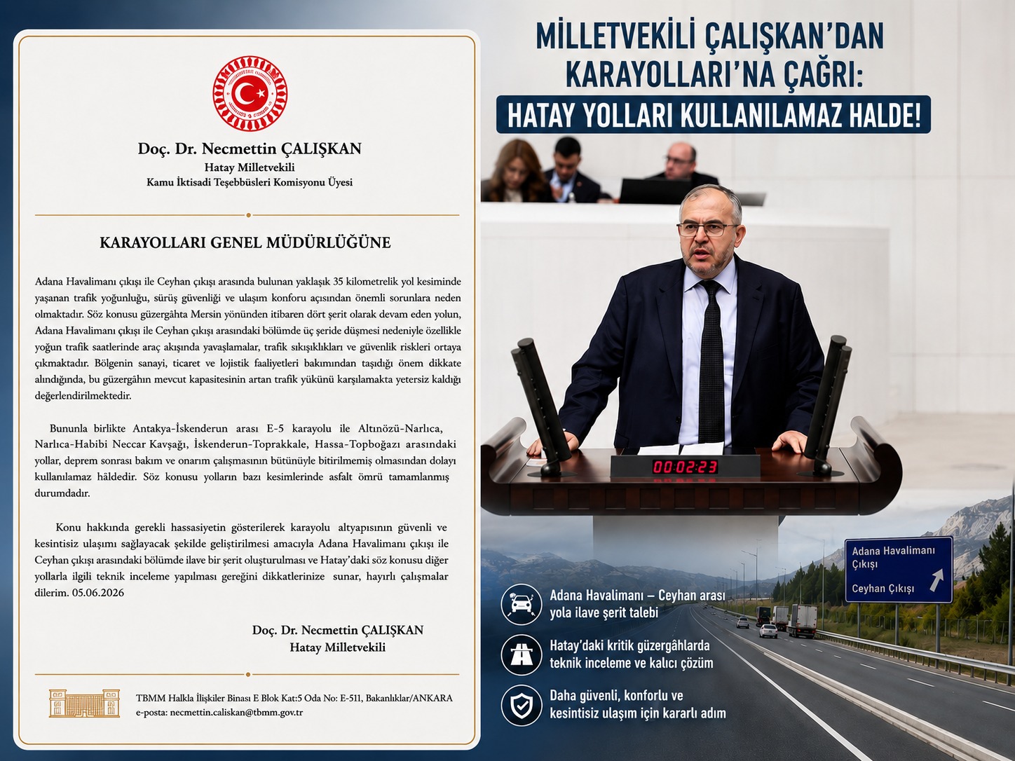 Bakımsız yolların  onarılmasını istedi