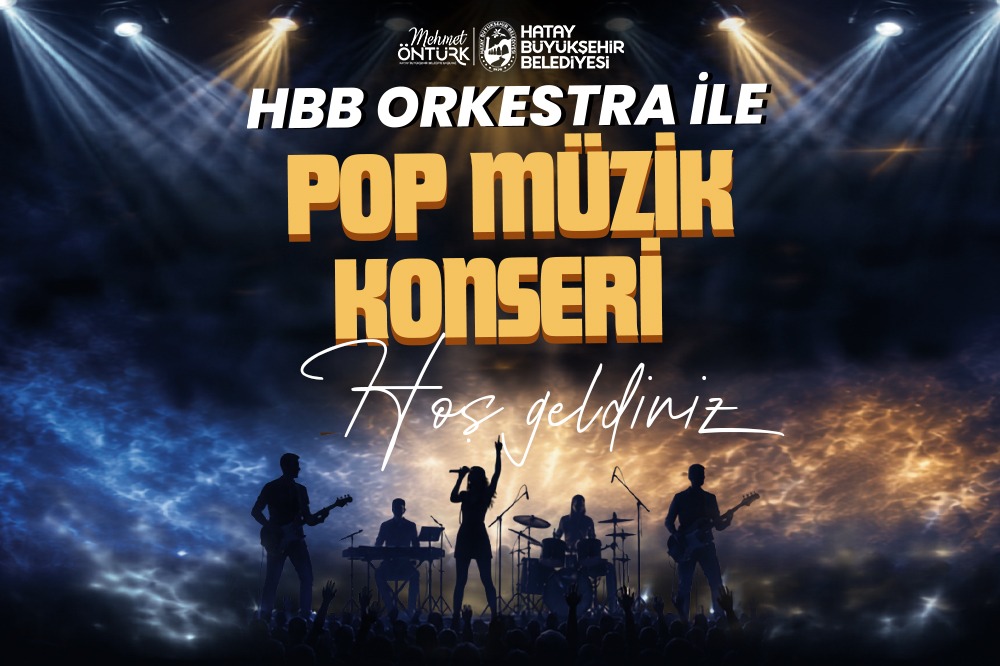HBB’den İskenderun’da pop konseri