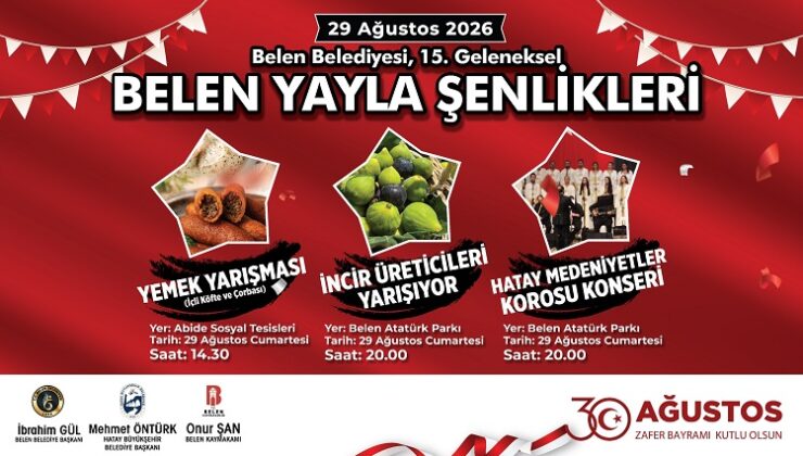 Belen Yayla Şenlikleri,29 Ağustos’ta