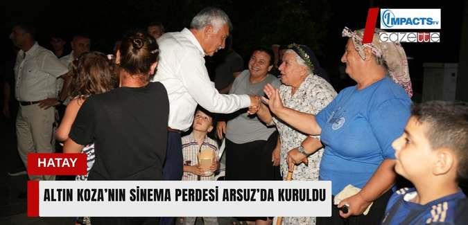 Arsuz’da açık hava film gösterisi
